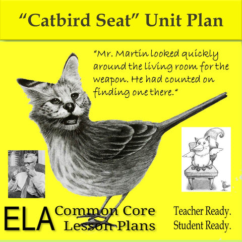 "Catbird Seat" by James Thurber Lesson Plans and Teaching Guide