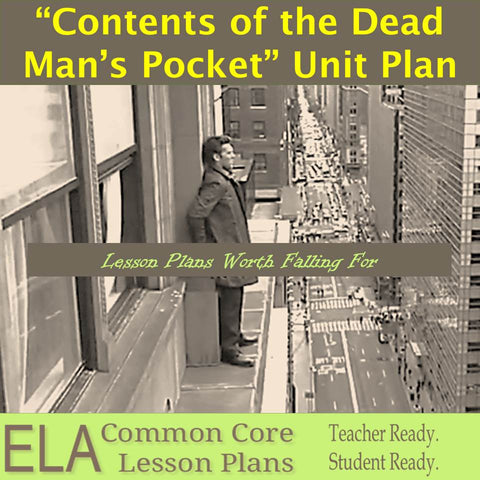 "Contents of the Dead Man's Pocket" Lesson Plans and Teaching Guide