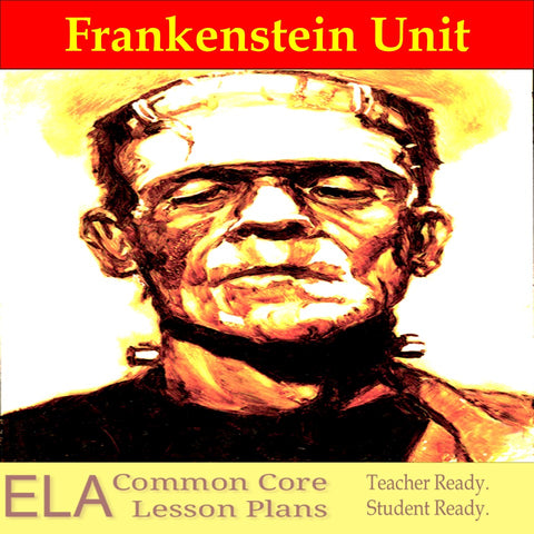Frankenstein Teaching Unit and Lesson Plans
