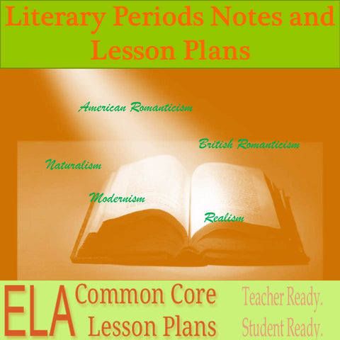 Literary Periods Notes, Lesson Plans, and Graphic Organizers