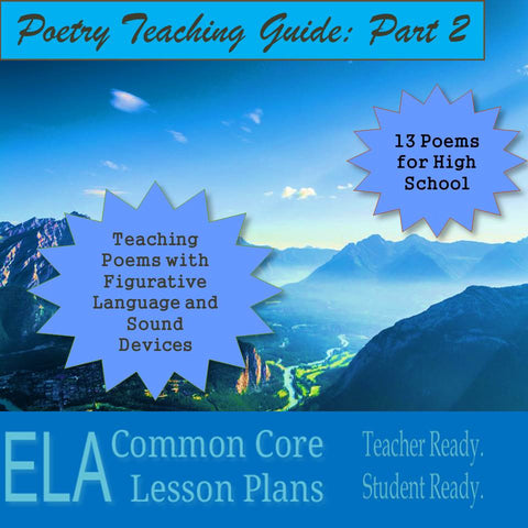 Poetry Teaching Unit: Poems for Teaching Sound Devices and Figurative Language