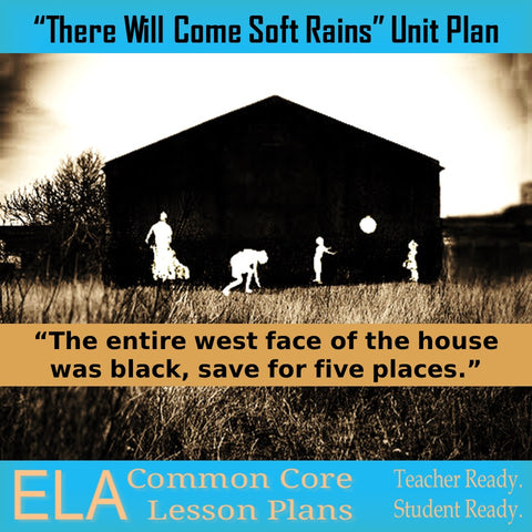 "There Will Come Soft Rains" by Ray Bradbury Unit Plan