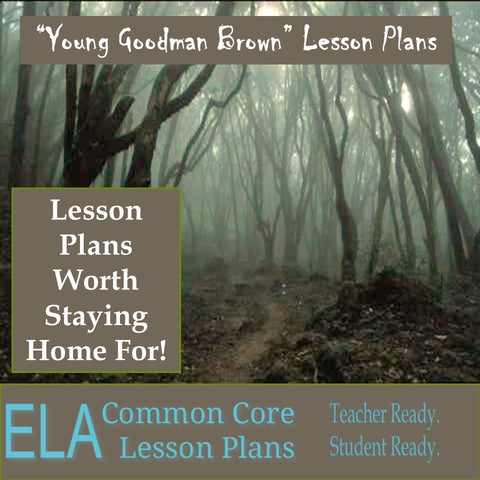 "Young Goodman Brown" by Nathaniel Hawthorne Teaching Guide