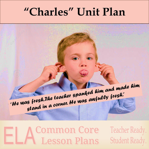 "Charles" Unit Plan and Teaching Guide