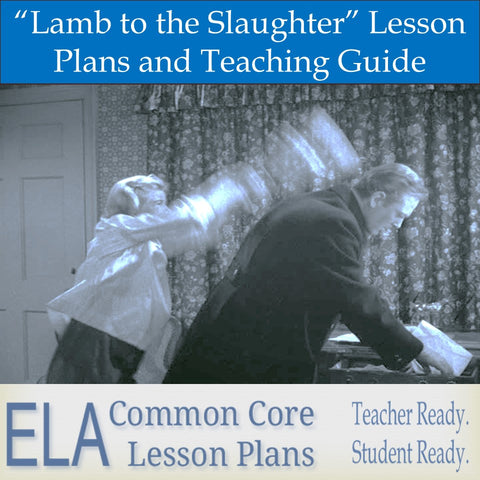 "Lamb to the Slaughter" Unit Plan and Teaching Guide