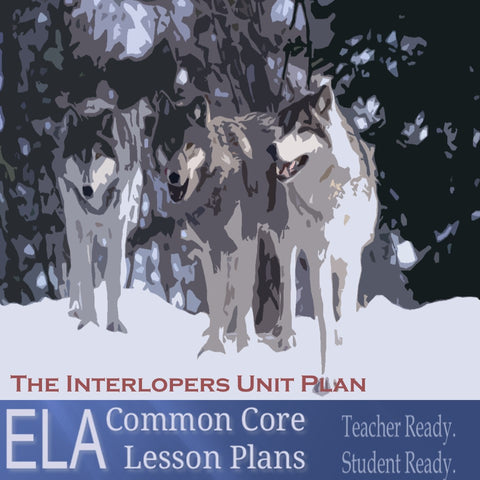 "The Interlopers" Teaching Guide